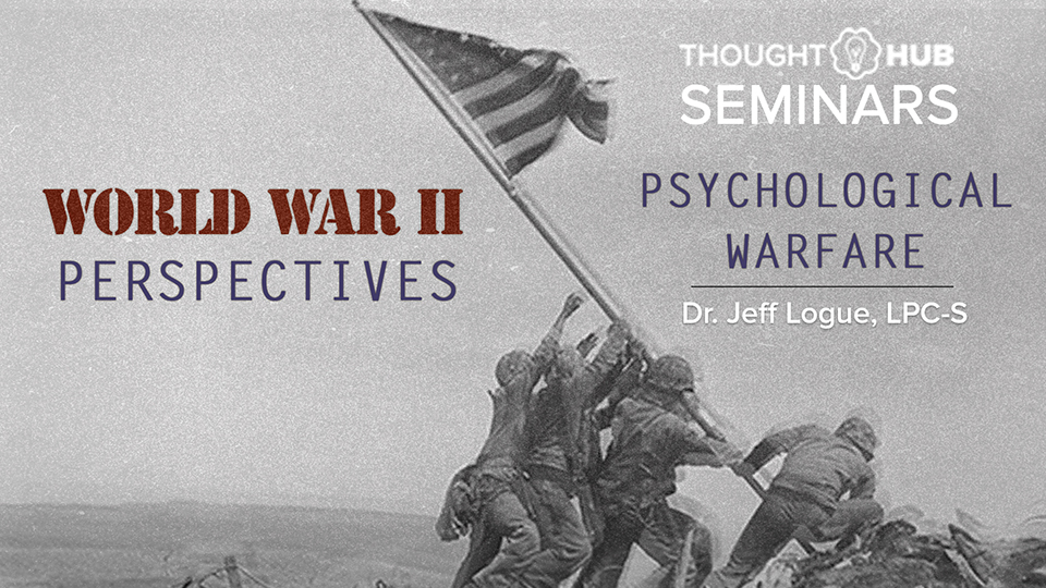 The Power of Psychological Warfare in World War II 