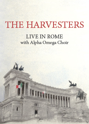 Harvesters: Live in Rome